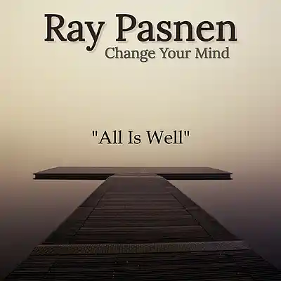 Picture for song 'All Is Well' by artist 'Ray Pasnen'
