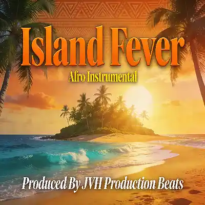Picture for song 'Island Fever - Afro Beat (103Bpm)' by artist 'JVH Production Beats'