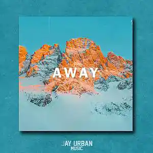 Picture for song 'Away (Dance Pop x EDM Instrumental)' by artist 'JayUrbanMusic'