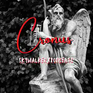 Picture for song 'Cronus' by artist 'SkywalkerX808Beats'