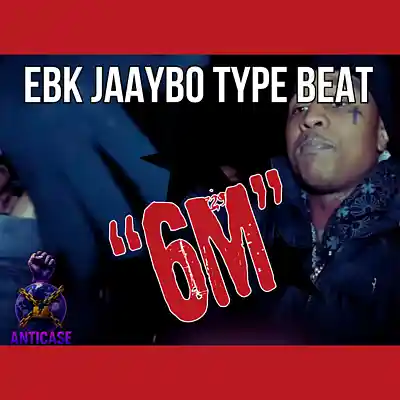 Picture for song 'EBK JaayBo Type Beat 6M Dark West Coast' by artist 'AnticAse Beats'