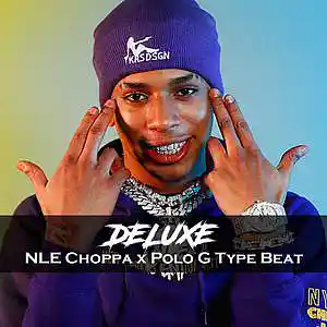 Picture for song '*Deluxe* - NLE Choppa x Polo G Type Beat' by artist 'DezDrama Beats'
