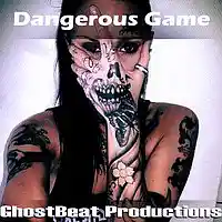 Picture for song 'GhostBeat Productions - Dangerous Game (80bpm)' by artist 'GhostBeat Productions'