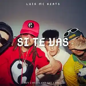 Picture for song '"SI TE VAS' by artist 'Luis Mc Beats'