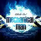 Picture for song '2. White Out EP' by artist 'Mechanical Man'
