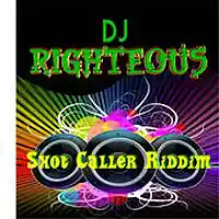 Picture for song 'Shot Caller Riddim' by artist 'RIGHTEOUS'