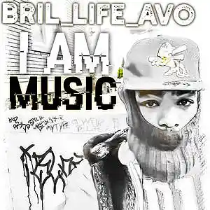 Picture for song 'I AM MUSIC' by artist 'BriL-LifeAvo'