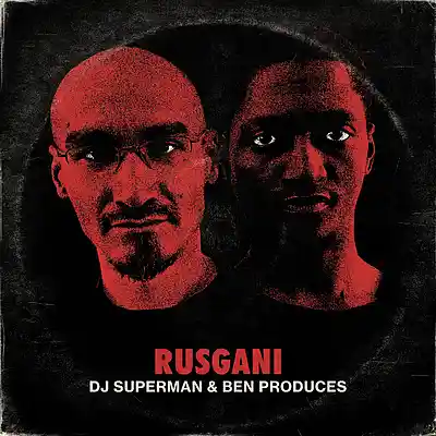 Picture for song 'Rusgani 9 (ft. Ben Produces)' by artist 'DJ Superman'