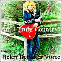 Picture for song 'AM I TRULY COUNTRY?' by artist 'helendebakervorce'