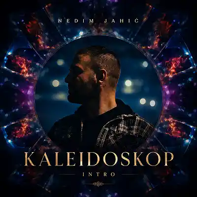 Picture for song 'Nedim Jahić - INTRO ALBUM KALEIDOSKOP' by artist 'Nedim Jahic'