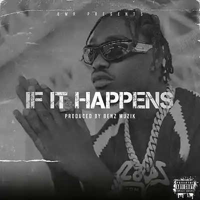 Picture for song 'If It Happens (Gunna x Lil Tjay)' by artist 'BenzMuzik'