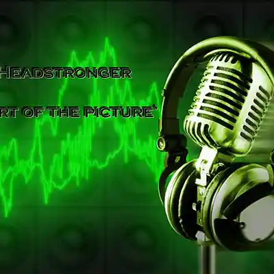 Picture for song 'Headstronger - 'Part of the picture'' by artist 'Headstronger'