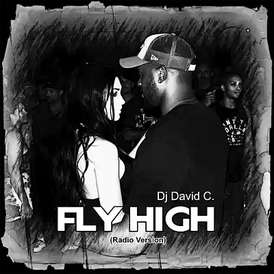 Picture for song 'Fly High- Dj David C. (Prod. By Dj David C.)' by artist 'King David Production'