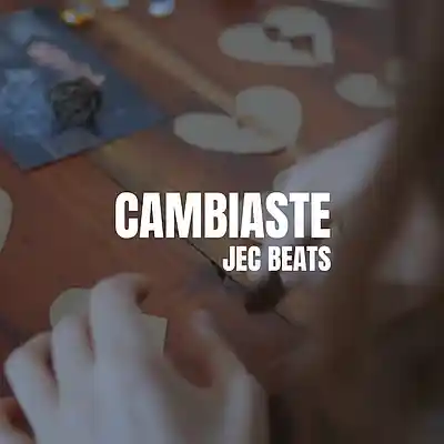 Picture for song 'CAMBIASTE' by artist 'Jec Beats'