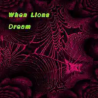 Picture for song 'When lions dream' by artist 'Mutter Brennstein'