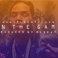 Picture for song '*FREE* In The Game (Prod. By @RLBeatz' by artist 'RLBeatz - RLBeats'