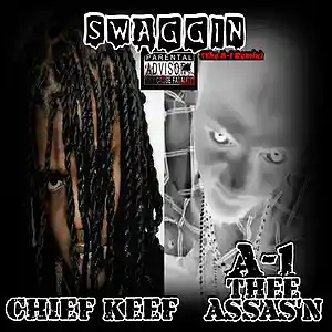 Picture for song 'SWAGGIN (feat. CHIEF KEEF) The A-1 Remix' by artist 'A-1 Thee Assas'n'