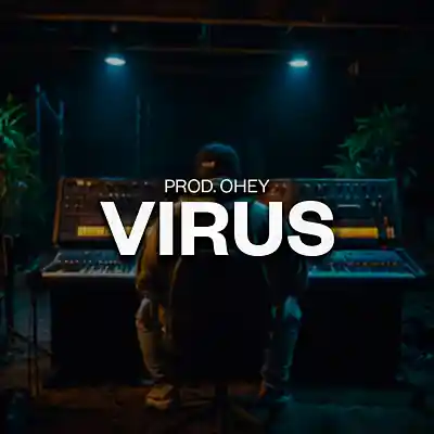 Picture for song 'VIRUS (BUY 2 GET 1 FREE) DETROIT TYPE BEAT' by artist 'prod.ohey'