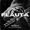 Picture for song 'FLAUTA Trap Beat Hard 9 Prod. Stillbeat Ent.' by artist 'Stillbeat Entertainment'