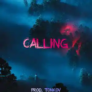 Picture for song 'Hard Trap Beat - "Calling" Prod. Tonkov' by artist 'Tonkov'
