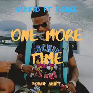 Picture for song 'One More Time (Drake ft Wizk' by artist 'Bonnie Beats'