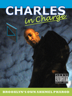 Picture for song 'Charles in Charge' by artist 'Brooklyns Own AHKMEL PHAROD'