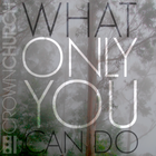 Picture for song 'What Only You Can Do' by artist 'Dan Smith'