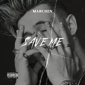 Picture for song 'Save Me' by artist 'Marchen'