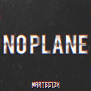Picture for song 'No Plane 84 Bpm' by artist 'Martes13x'