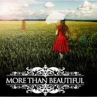 Picture for song 'Iunn-MORE THAN BEAUTIFUL.mp3' by artist 'MORE THAN BEAUTIFUL'