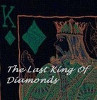 Picture for song 'The Last King of Diamonds' by artist 'Ontological'