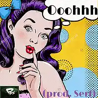 Picture for song 'Oooohhh Beat (prod. Serf)' by artist 'Serf TripleGod Recordings'