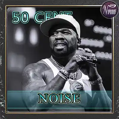 Picture for song '50 CENT TYPE BEAT NOISE HIP HOP INSTRUMENTAL' by artist 'N1PROOF BEATS'