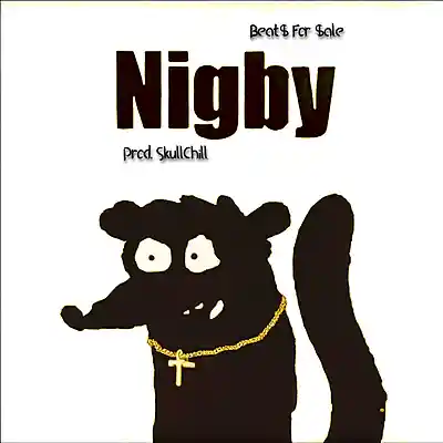 Picture for song 'Club & Acoustic Hip Hop Type Beat "NIGBY"' by artist 'SkullChill Beats'