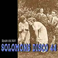 Picture for song 'Ready or Not' by artist 'Solomons Disco 44'