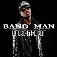 Picture for song '*Band Man* (Future/Drake/Sauce Twinz/Metro Boomin)' by artist 'Tigris Beats'