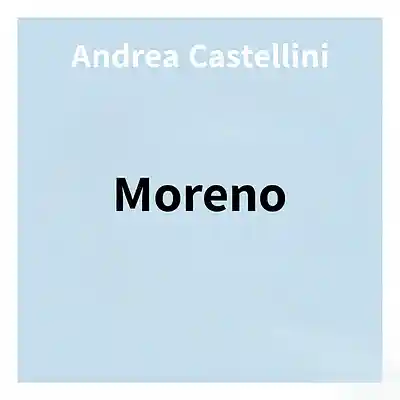 Picture for song 'Moreno' by artist 'Andrea Castellini'