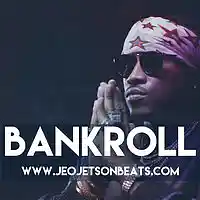 Picture for song 'Bankroll (FLAMING HOT!!)' by artist 'Jeo Jetson'