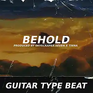Picture for song 'Guitar Type Beat - Behold' by artist 'Skyscraper Seven'