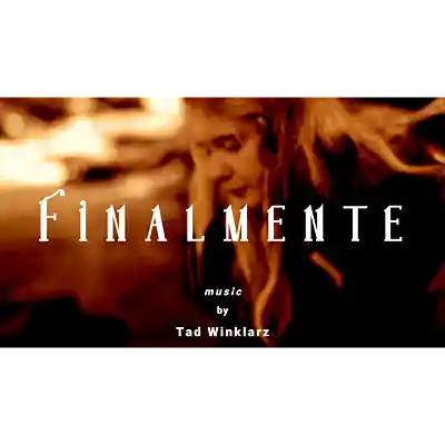 Picture for song 'Finalmente' by artist 'Tad Winklarz'