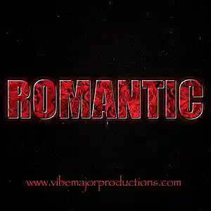 Picture for song 'Romantic' by artist 'Vibe Major Productions'