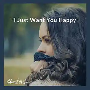 Picture for song 'I Just Want You Happy (Musiq Soulchild Type Beat)' by artist 'Beats By Adam Peter Shinn'