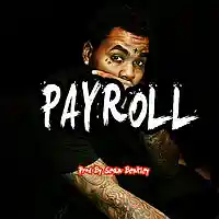 Picture for song '*Payroll* Turn Up Hit (Free DL)' by artist 'Sean Bentley'