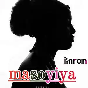 Picture for song 'MASOYIYA(1)' by artist 'Is Imran'