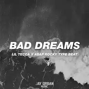 Picture for song 'Bad Dreams' by artist 'JayUrbanMusic'