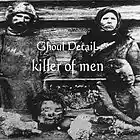 Picture for song 'only the dead become heroes' by artist 'Ghoul Detail'