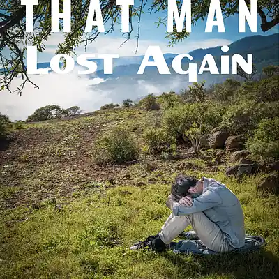 Picture for song 'Lost Again' by artist 'That Man'
