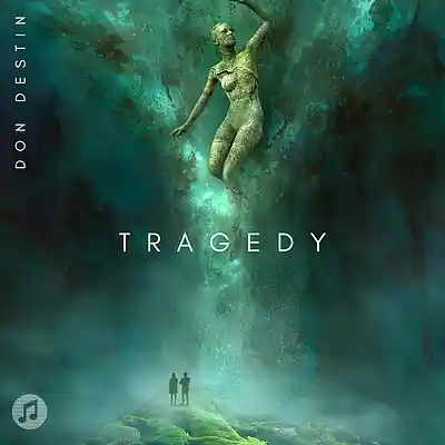 Picture for song 'Tragedy' by artist 'Don Destin'