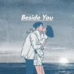 Picture for song 'Beside You' by artist 'JuSaMeLoDy'