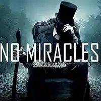 Picture for song '*Dope* No Miracles - Free DL' by artist 'KMBeatsOfficial'